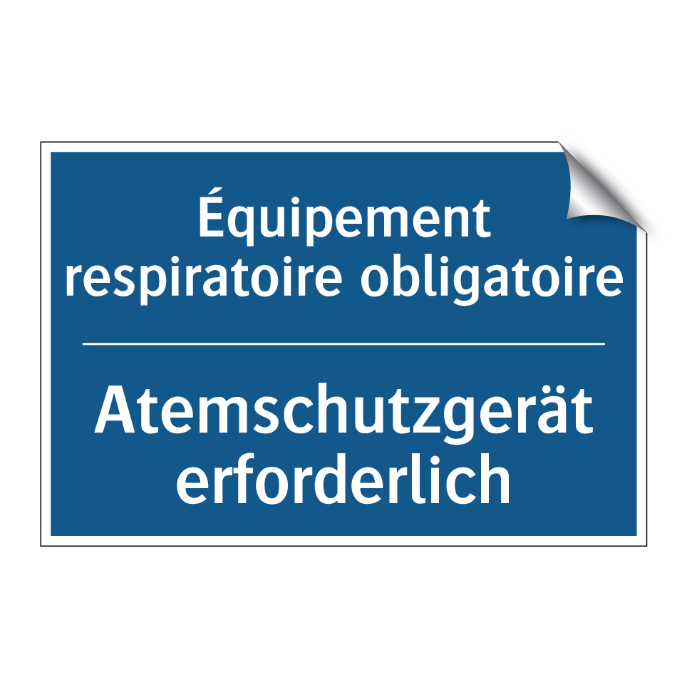 Atemschutzgerät erforderlich - Équipement respiratoire obligatoire /.../