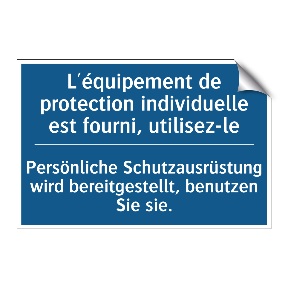 Persönliche Schutzausrüstung wird  /.../ - L'équipement de protection individuelle  /.../