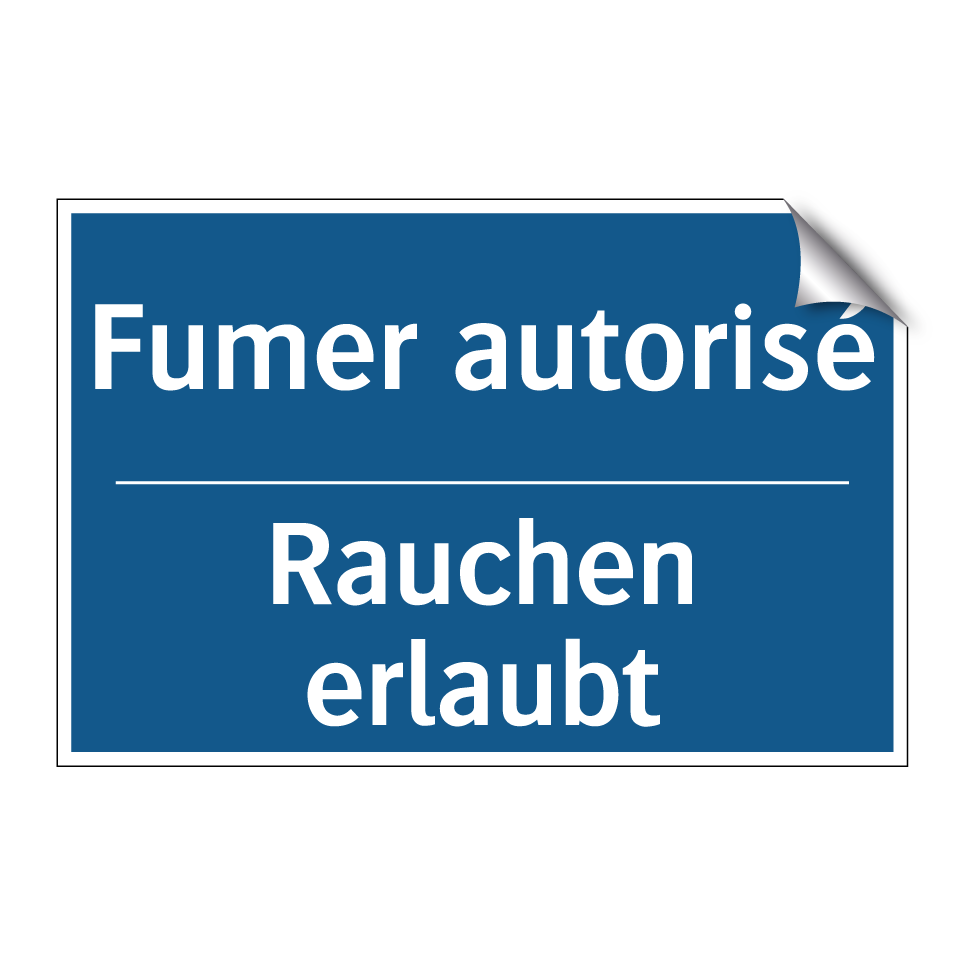 Rauchen erlaubt - Fumer autorisé