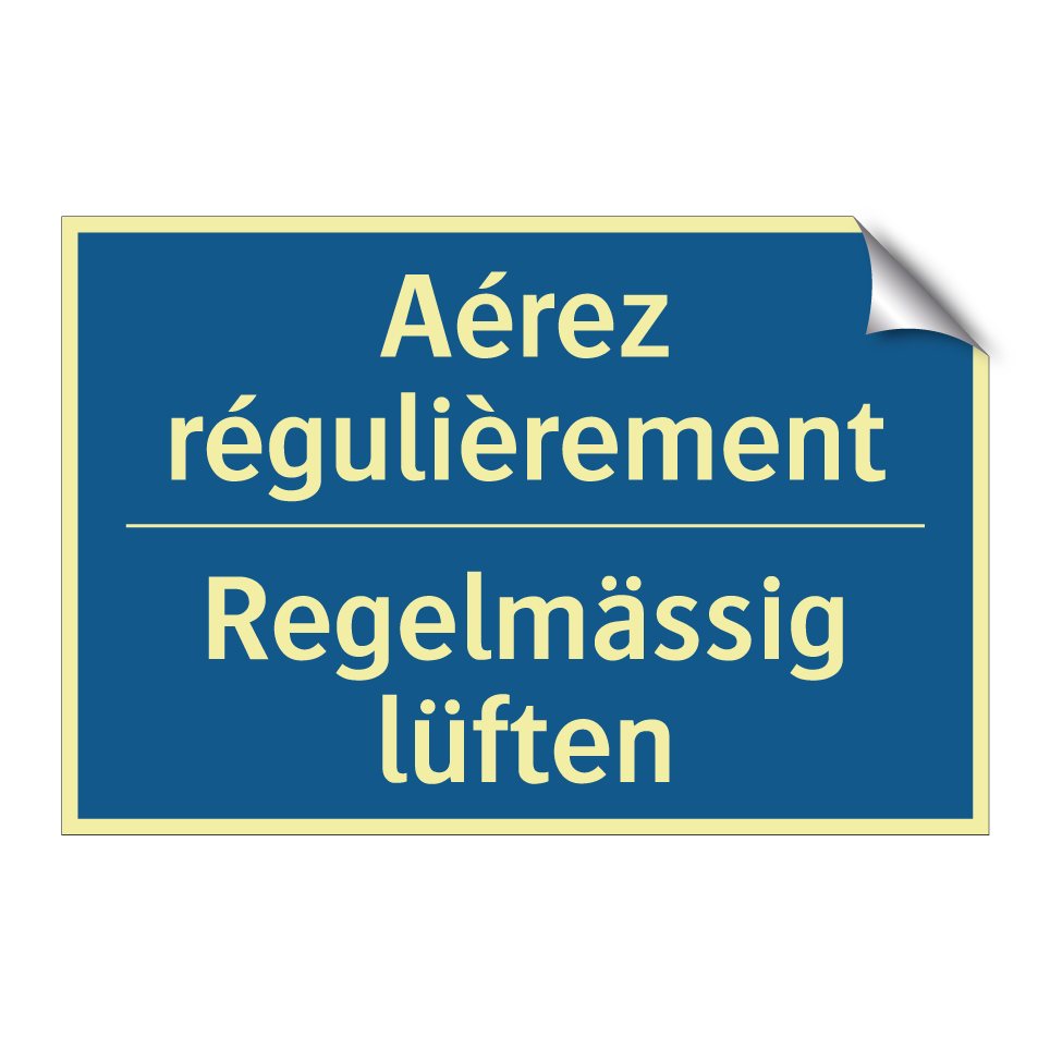 Regelmässig lüften - Aérez régulièrement