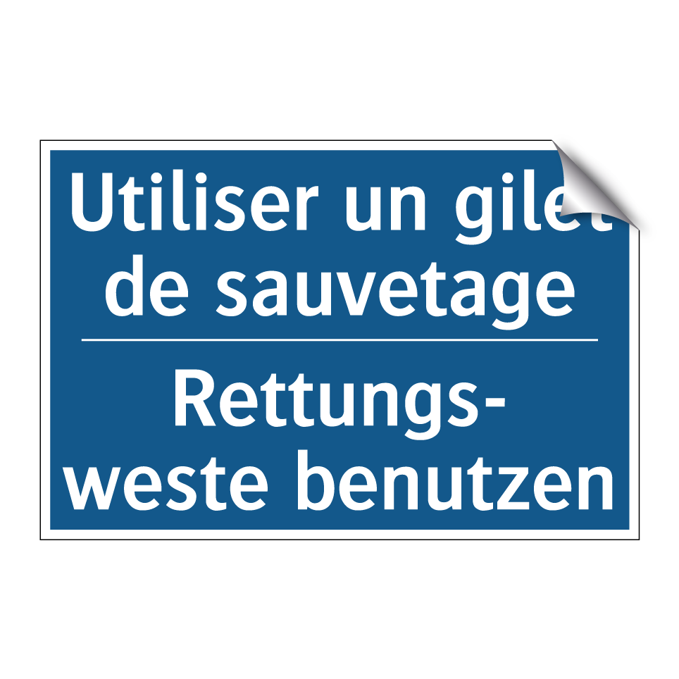 Rettungs- weste benutzen - Utiliser un gilet de sauvetage