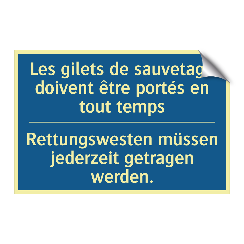 Rettungswesten müssen jederzeit  /.../ - Les gilets de sauvetage doivent  /.../