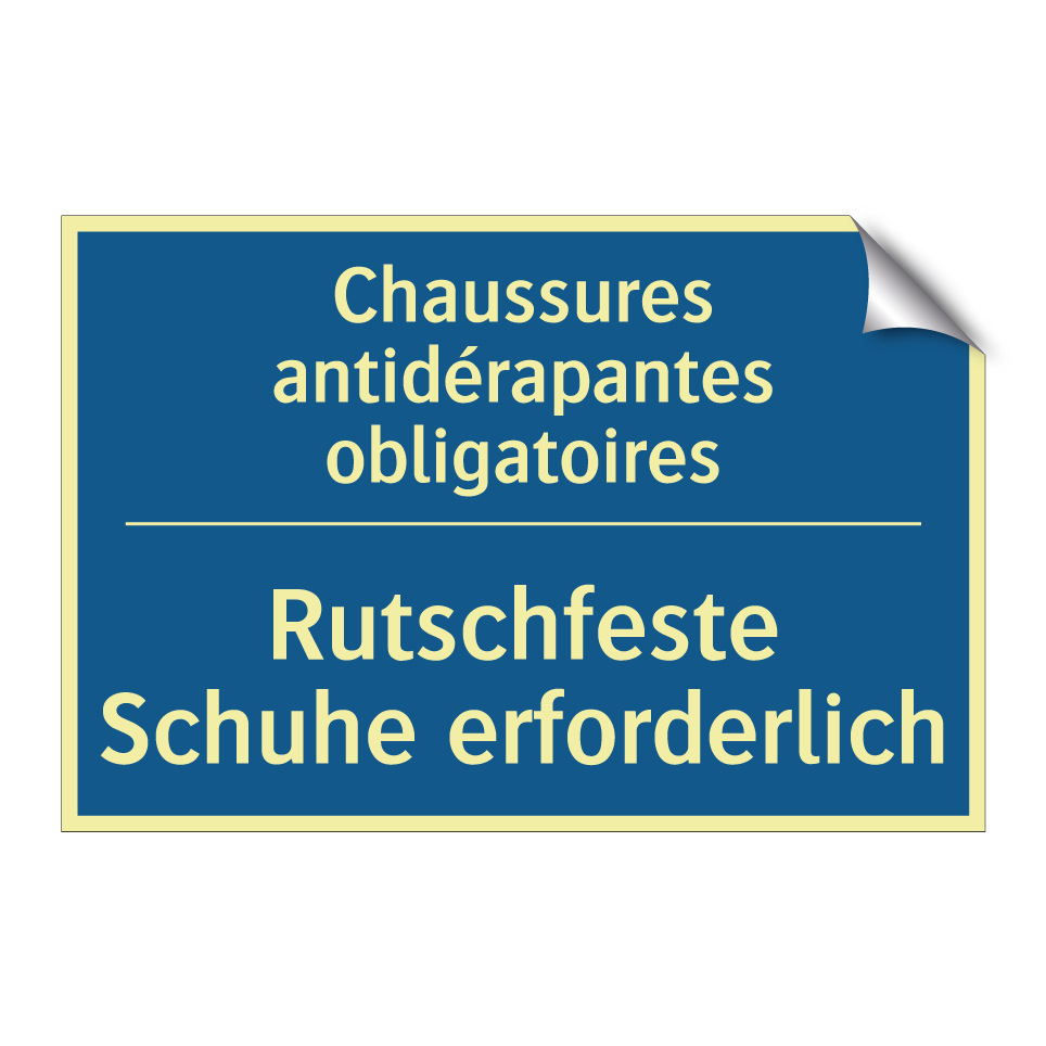 Rutschfeste Schuhe erforderlich /.../ - Chaussures antidérapantes obligatoires /.../
