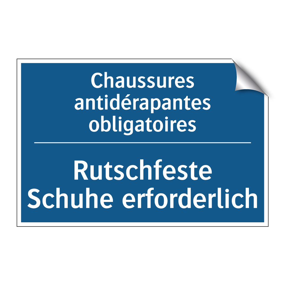 Rutschfeste Schuhe erforderlich /.../ - Chaussures antidérapantes obligatoires /.../