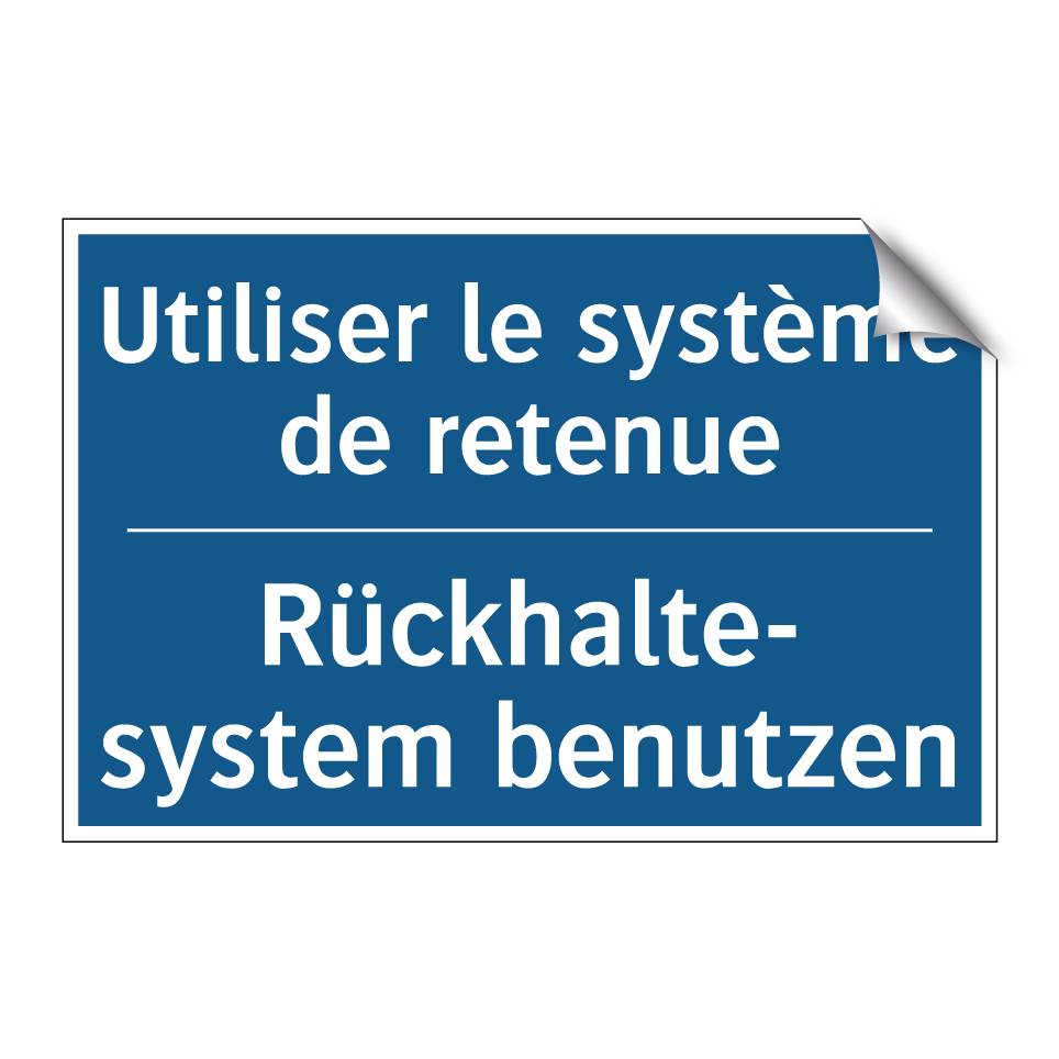Rückhalte- system benutzen - Utiliser le système de retenue