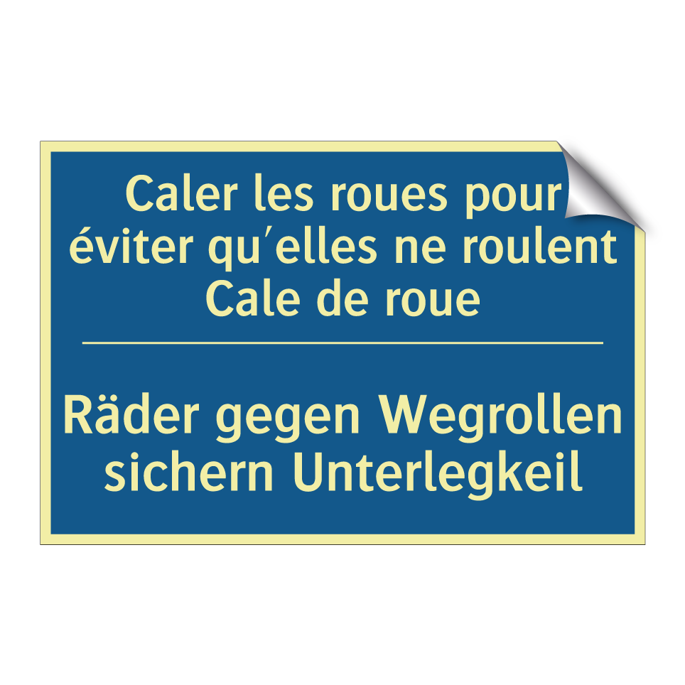 Räder gegen Wegrollen sichern  /.../ - Caler les roues pour éviter qu'elles  /.../