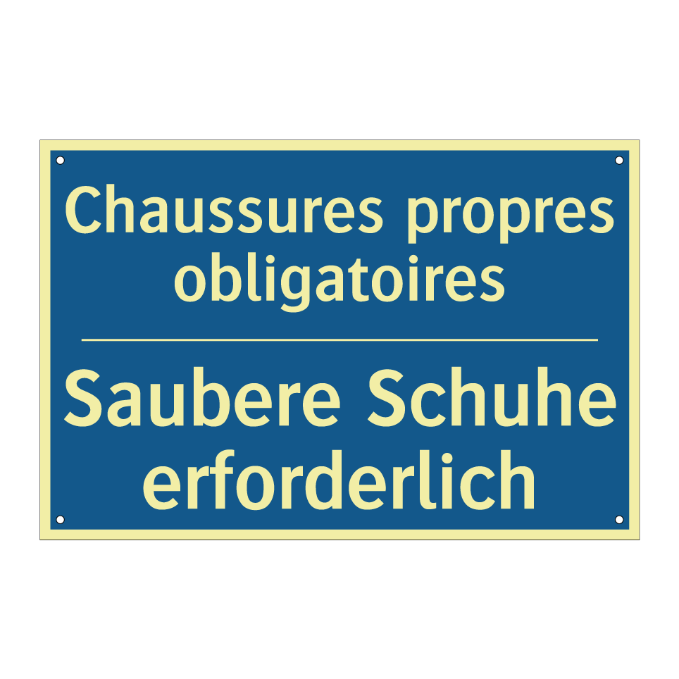 Saubere Schuhe erforderlich - Chaussures propres obligatoires /.../
