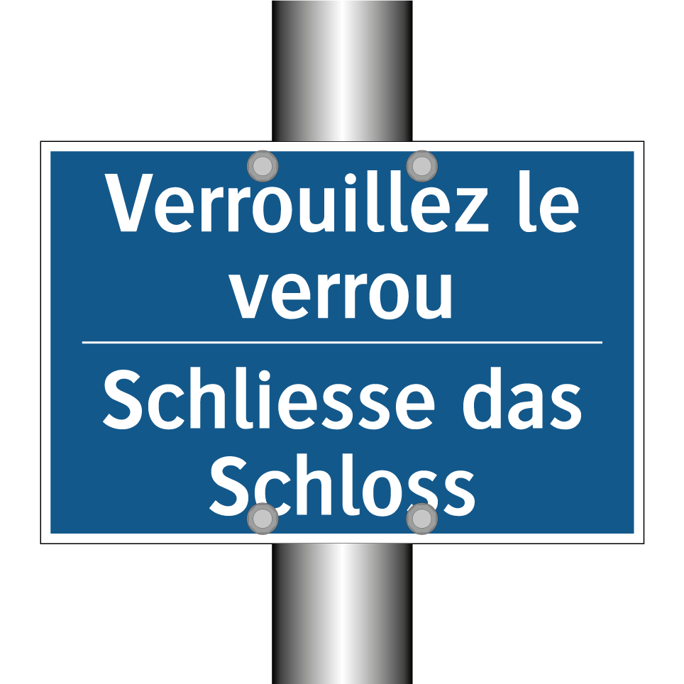 Schliesse das Schloss - Verrouillez le verrou