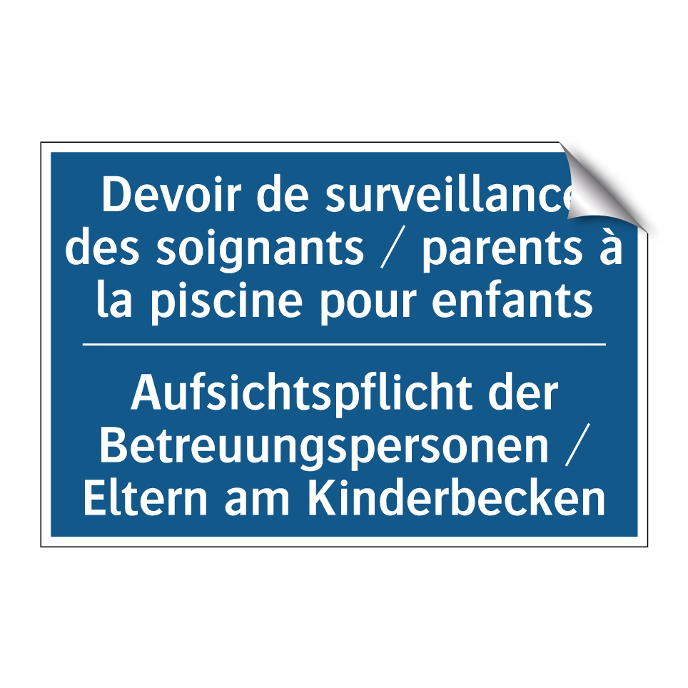Aufsichtspflicht der Betreuungspersonen  /.../ - Devoir de surveillance des soignants  /.../