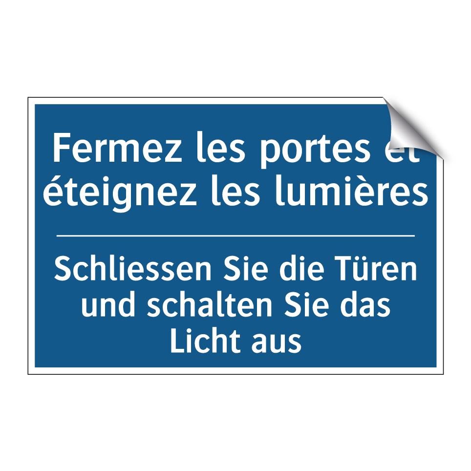 Schliessen Sie die Türen und schalten  /.../ - Fermez les portes et éteignez  /.../