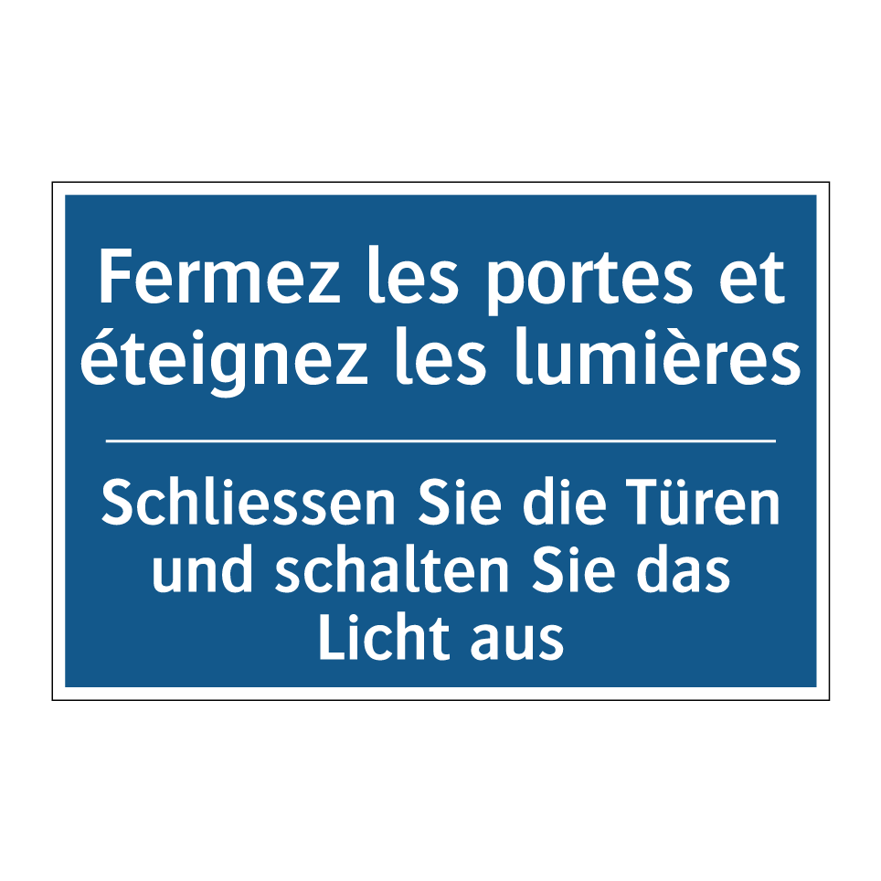 Schliessen Sie die Türen und schalten  /.../ - Fermez les portes et éteignez  /.../