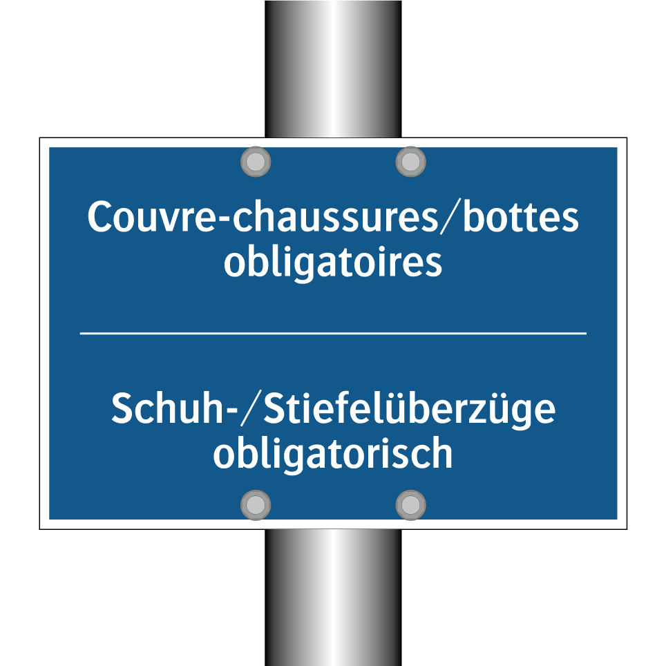 Schuh-/Stiefelüberzüge obligatorisch /.../ - Couvre-chaussures/bottes obligatoires /.../