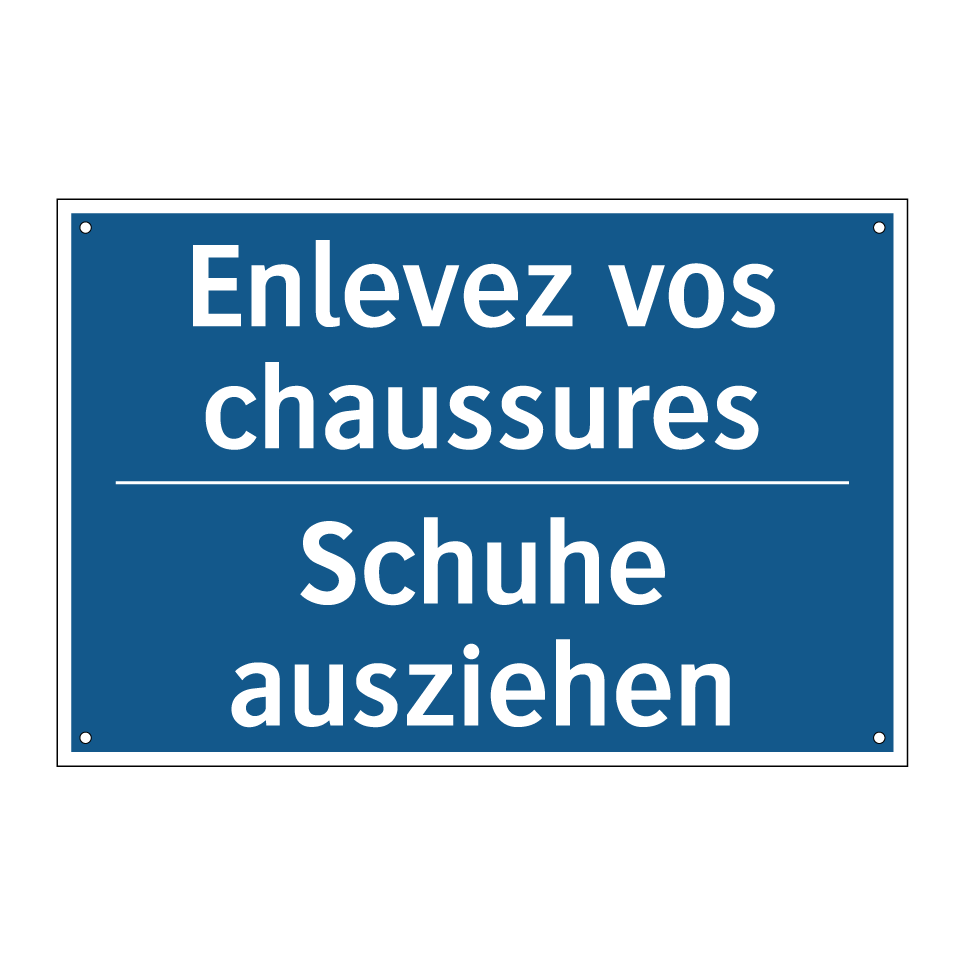 Schuhe ausziehen - Enlevez vos chaussures