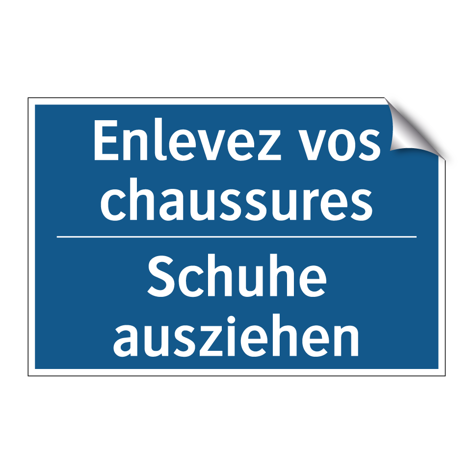 Schuhe ausziehen - Enlevez vos chaussures