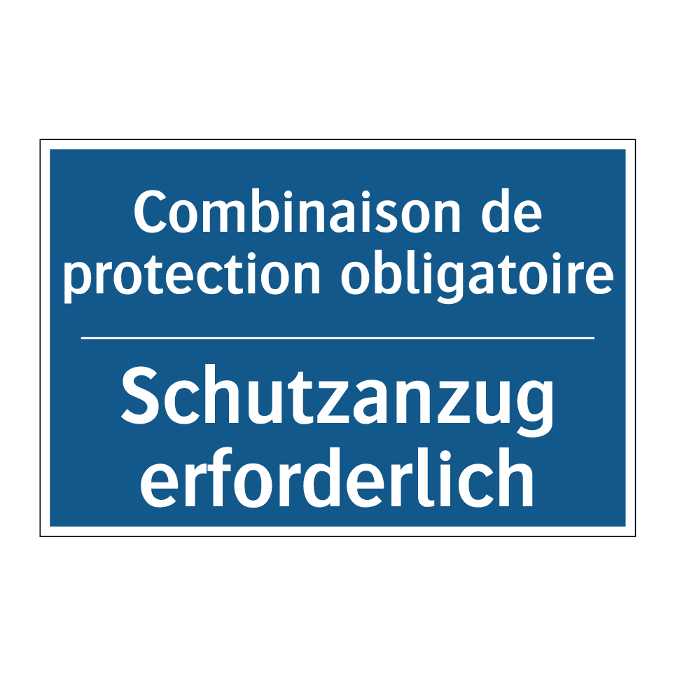 Schutzanzug erforderlich - Combinaison de sécurité obligatoire /.../