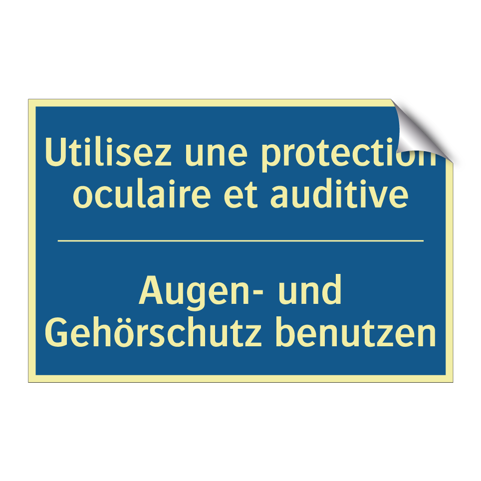 Augen- und Gehörschutz benutzen /.../ - Utilisez une protection oculaire  /.../
