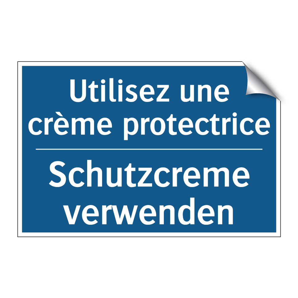 Schutzcreme verwenden - Utilisez une crème protectrice