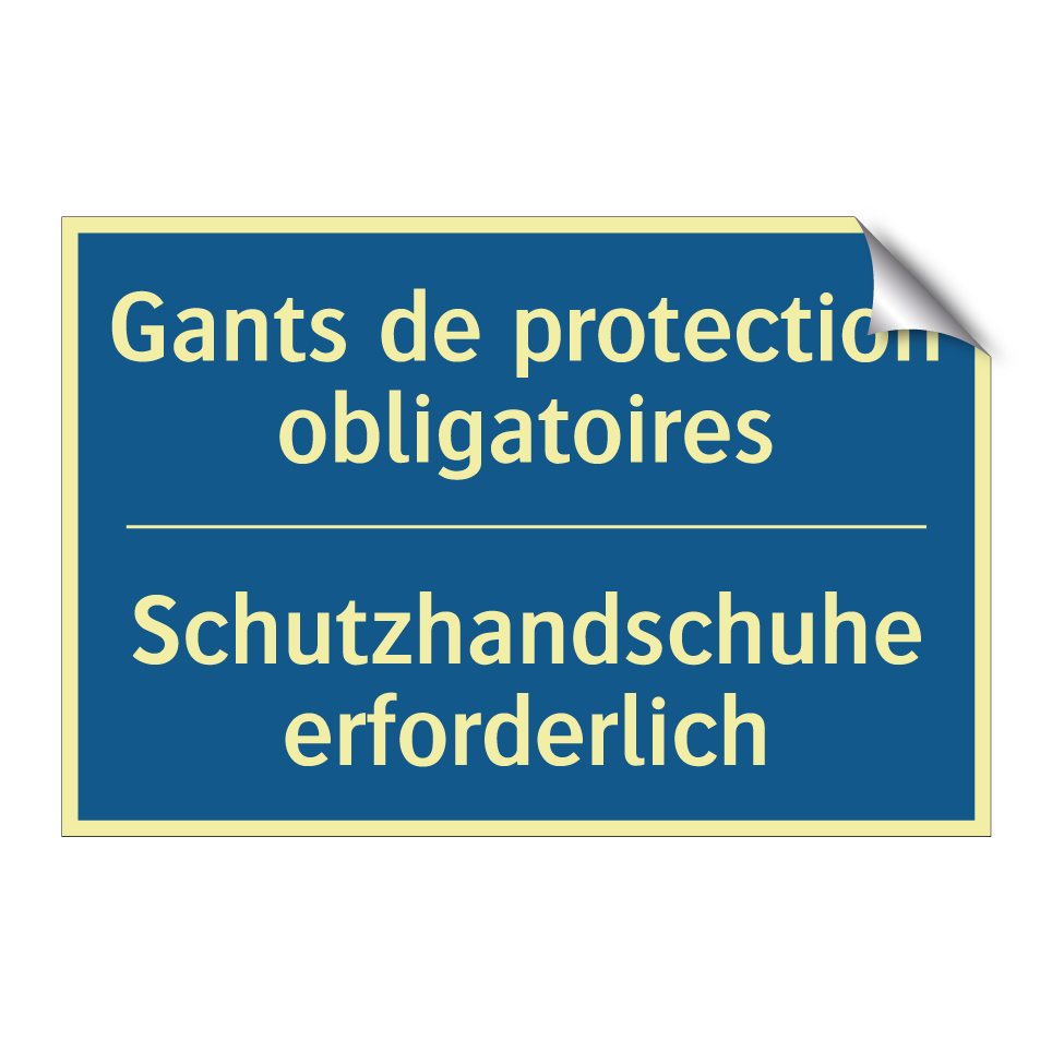 Schutzhandschuhe erforderlich - Gants de protection obligatoires /.../