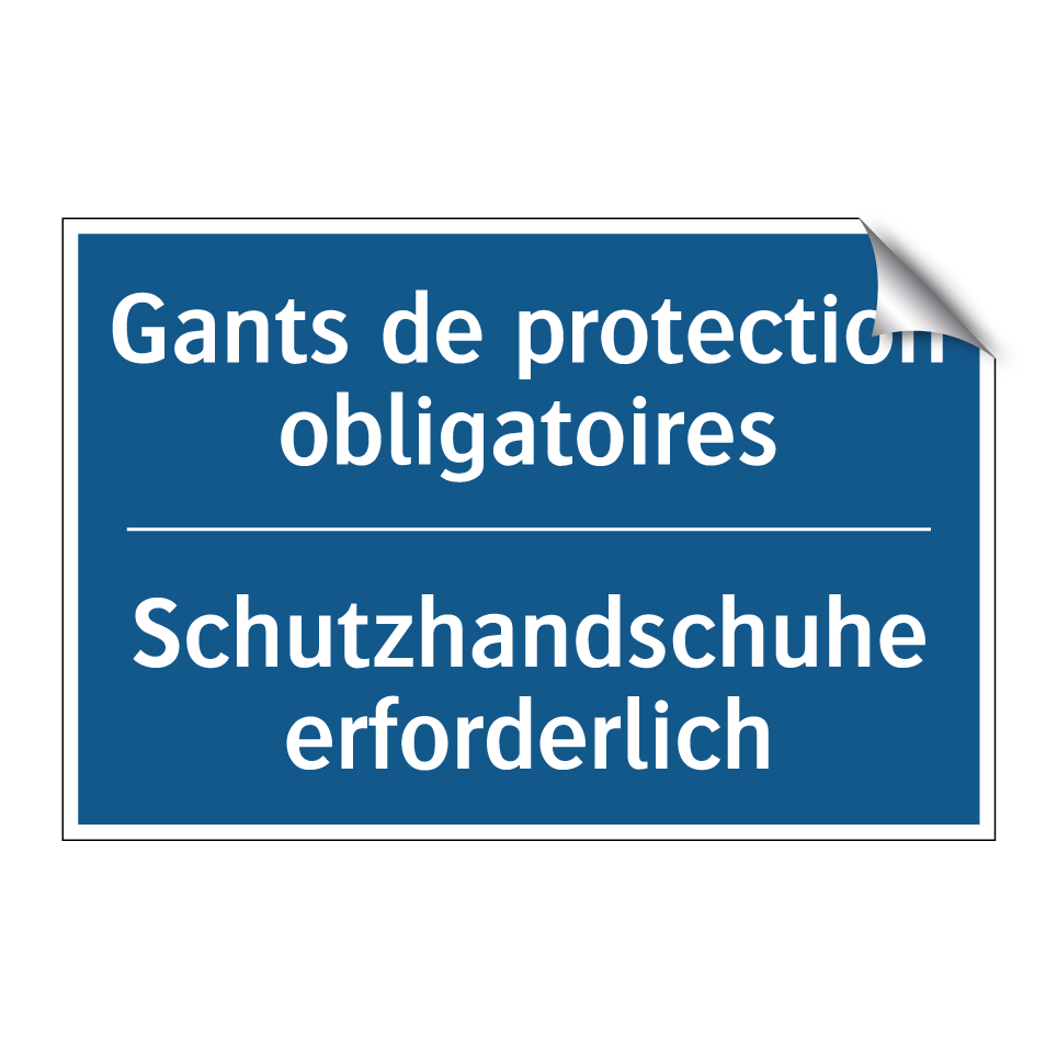 Schutzhandschuhe erforderlich - Gants de protection obligatoires /.../