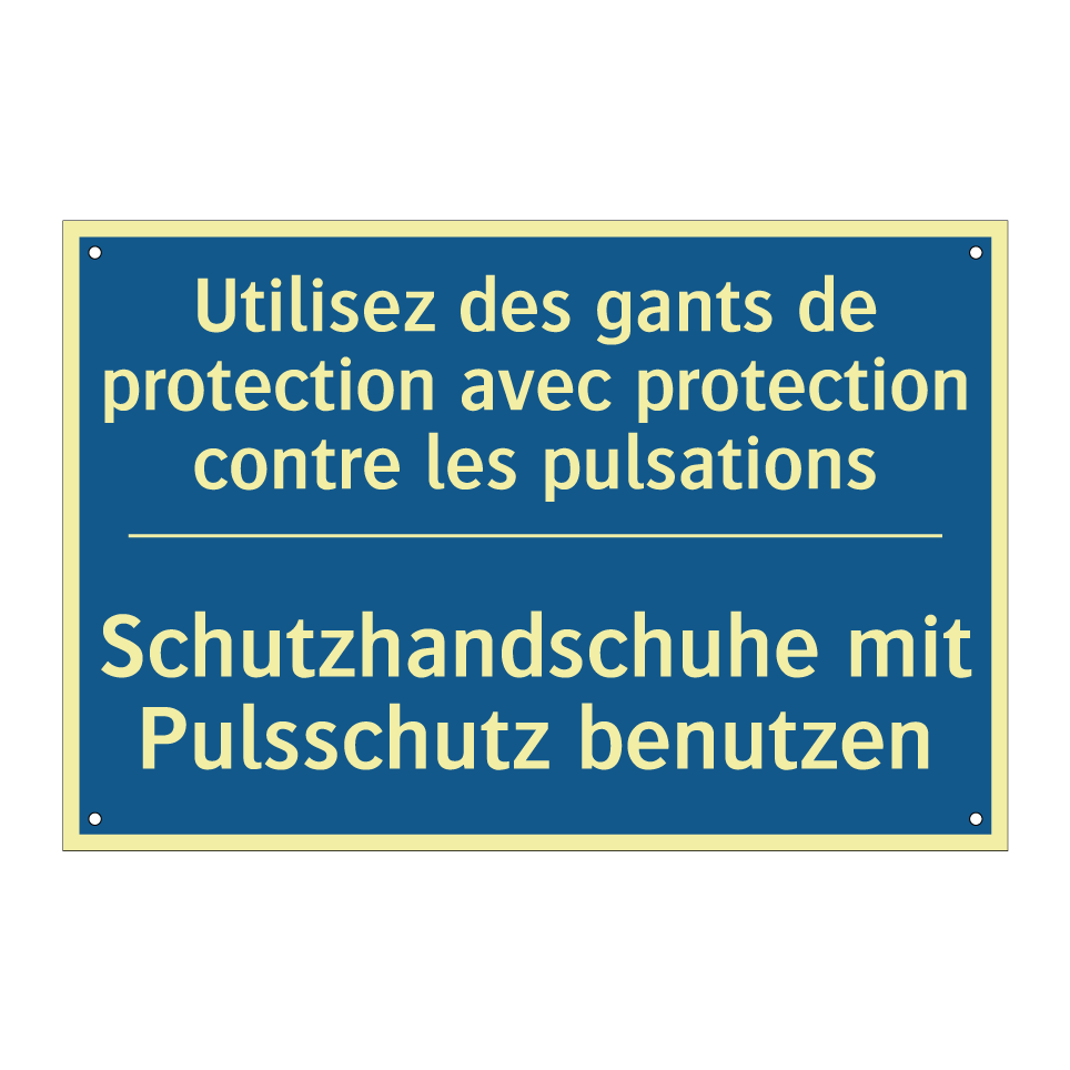 Schutzhandschuhe mit Pulsschutz  /.../ - Utilisez des gants de protection  /.../