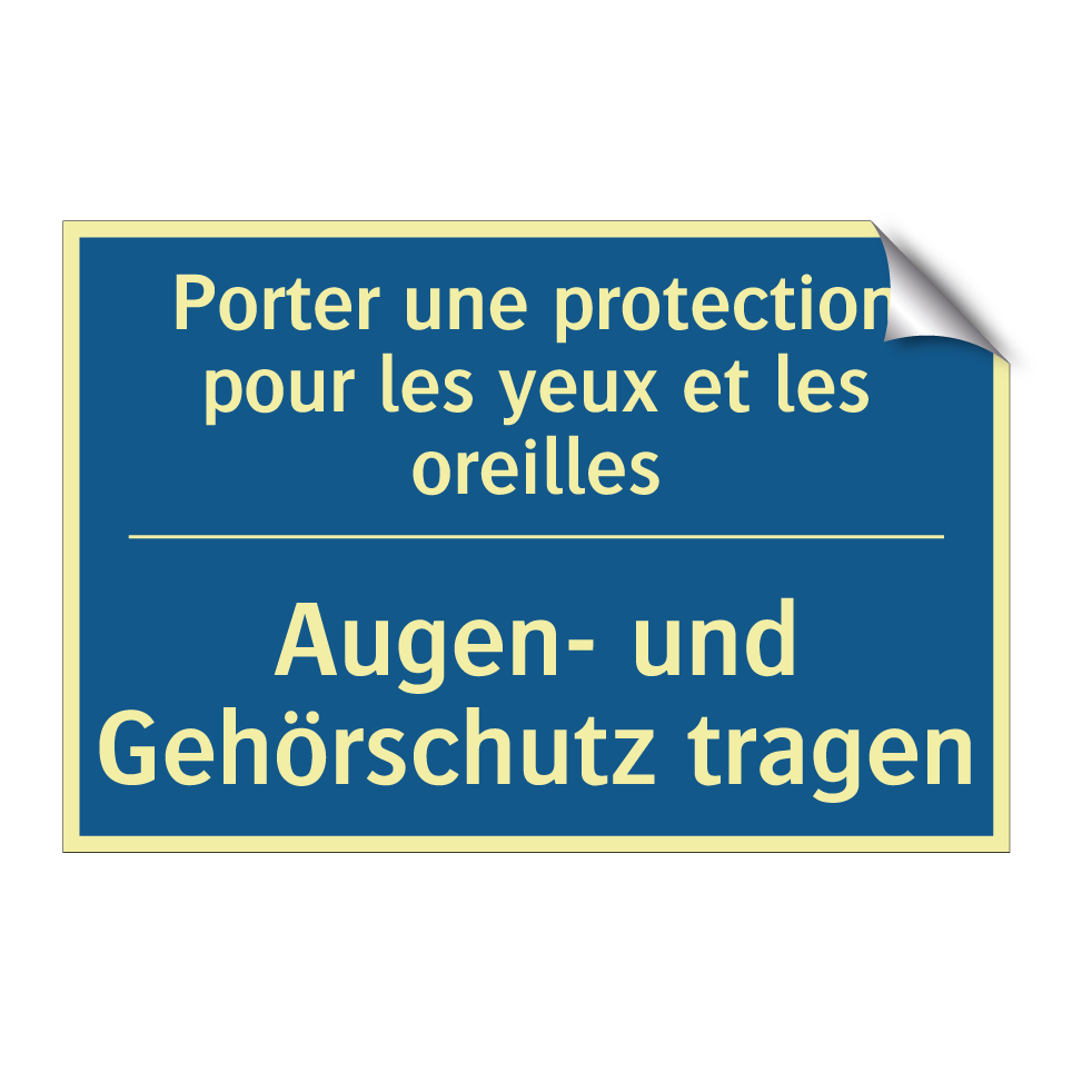 Augen- und Gehörschutz tragen - Porter une protection pour les  /.../