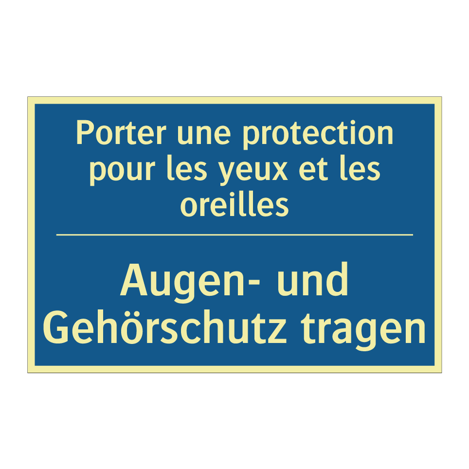 Augen- und Gehörschutz tragen - Porter une protection pour les  /.../