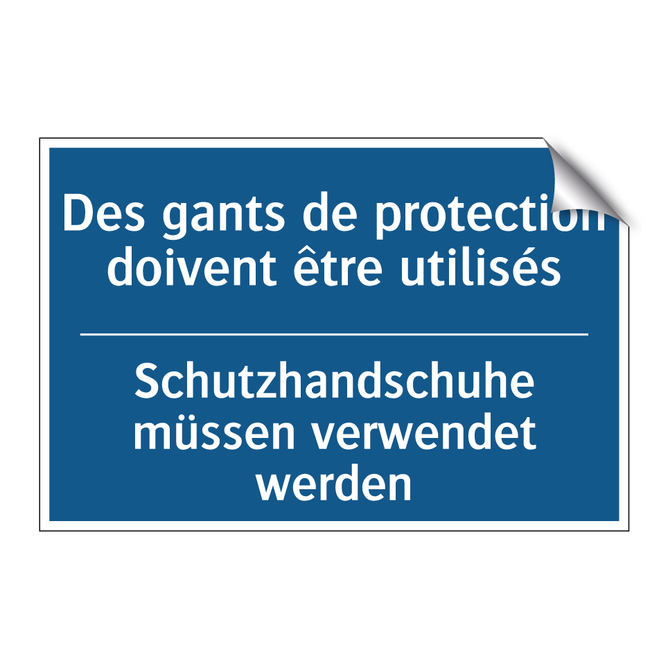 Schutzhandschuhe müssen verwendet  /.../ - Des gants de protection doivent  /.../