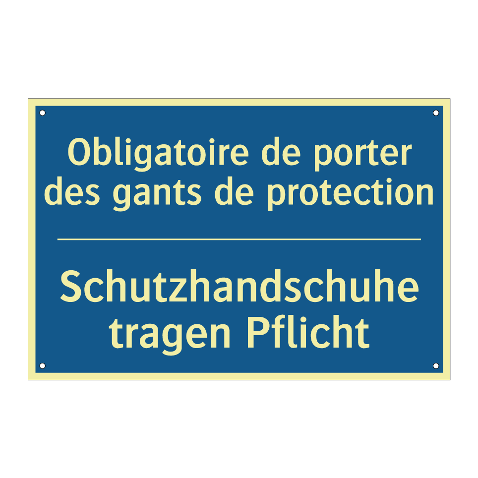 Schutzhandschuhe tragen Pflicht /.../ - Obligatoire de porter des gants  /.../