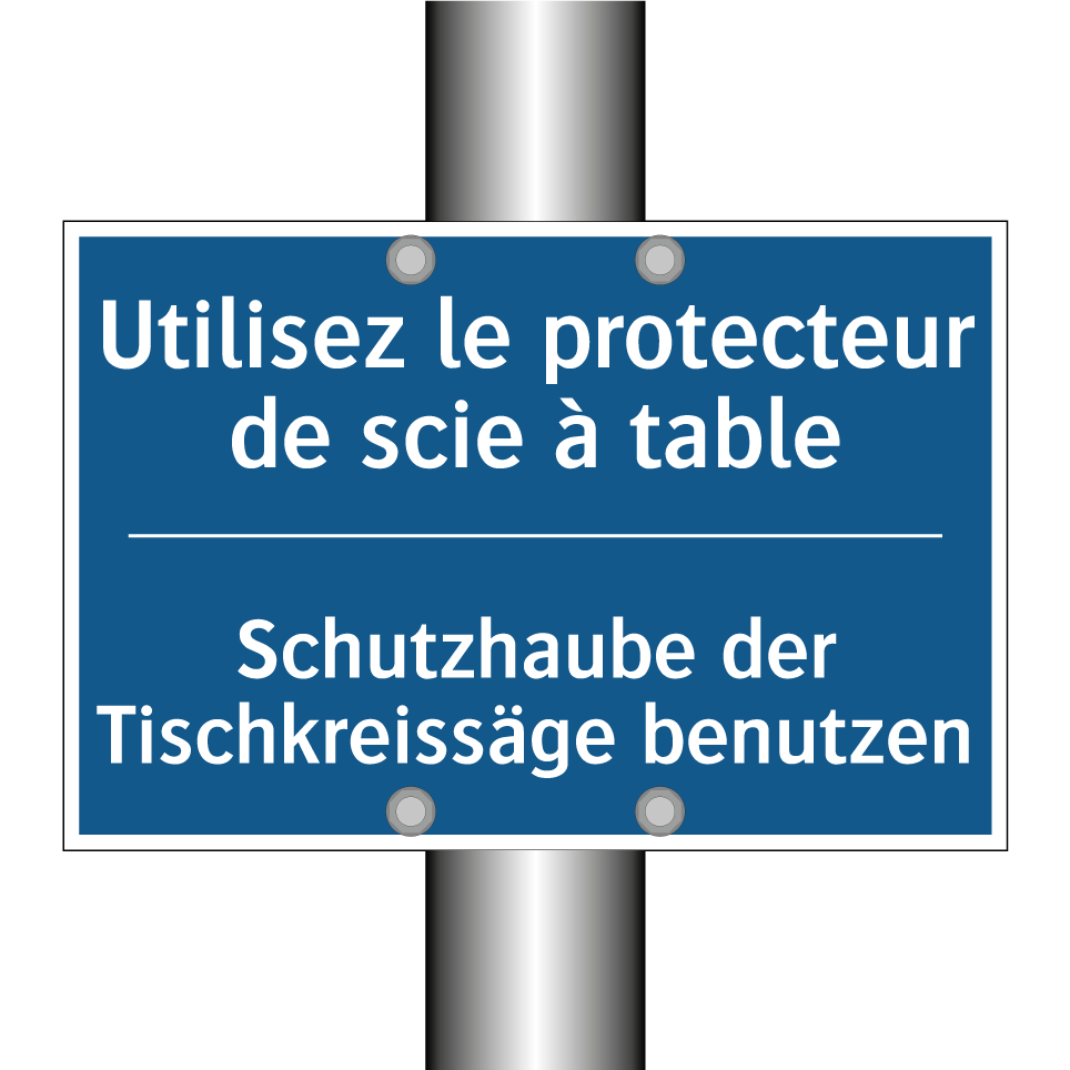 Schutzhaube der Tischkreissäge  /.../ - Utilisez le protecteur de scie  /.../