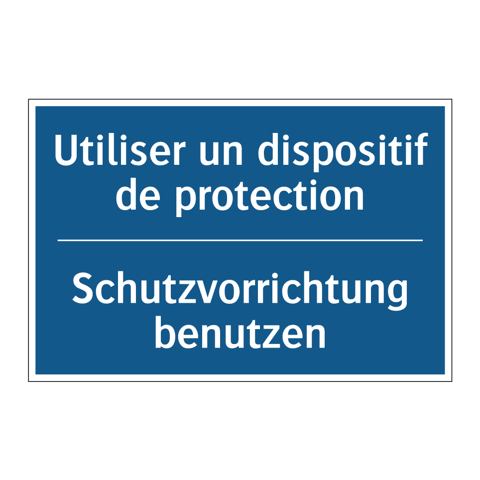 Schutzvorrichtung benutzen - Utiliser un dispositif de protection /.../
