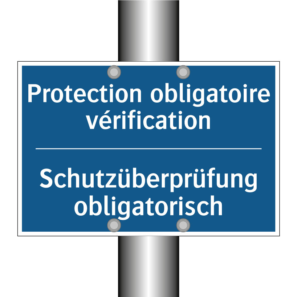 Schutzüberprüfung obligatorisch /.../ - Protection obligatoire vérification /.../