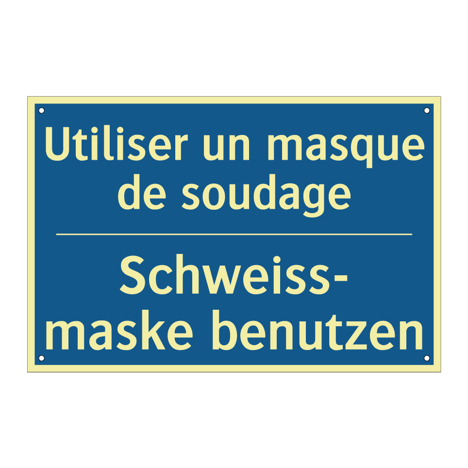 Schweiss- maske benutzen - Utiliser un masque de soudage