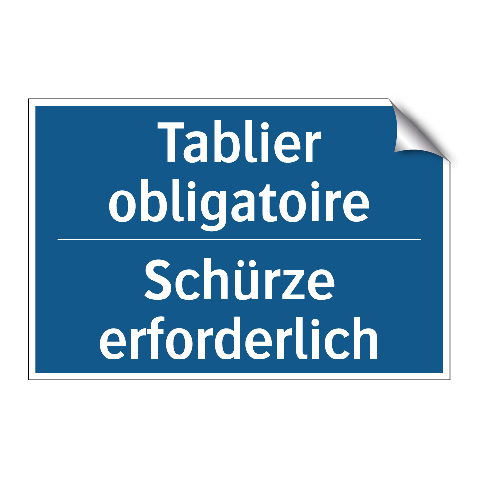Schürze erforderlich - Tablier obligatoire