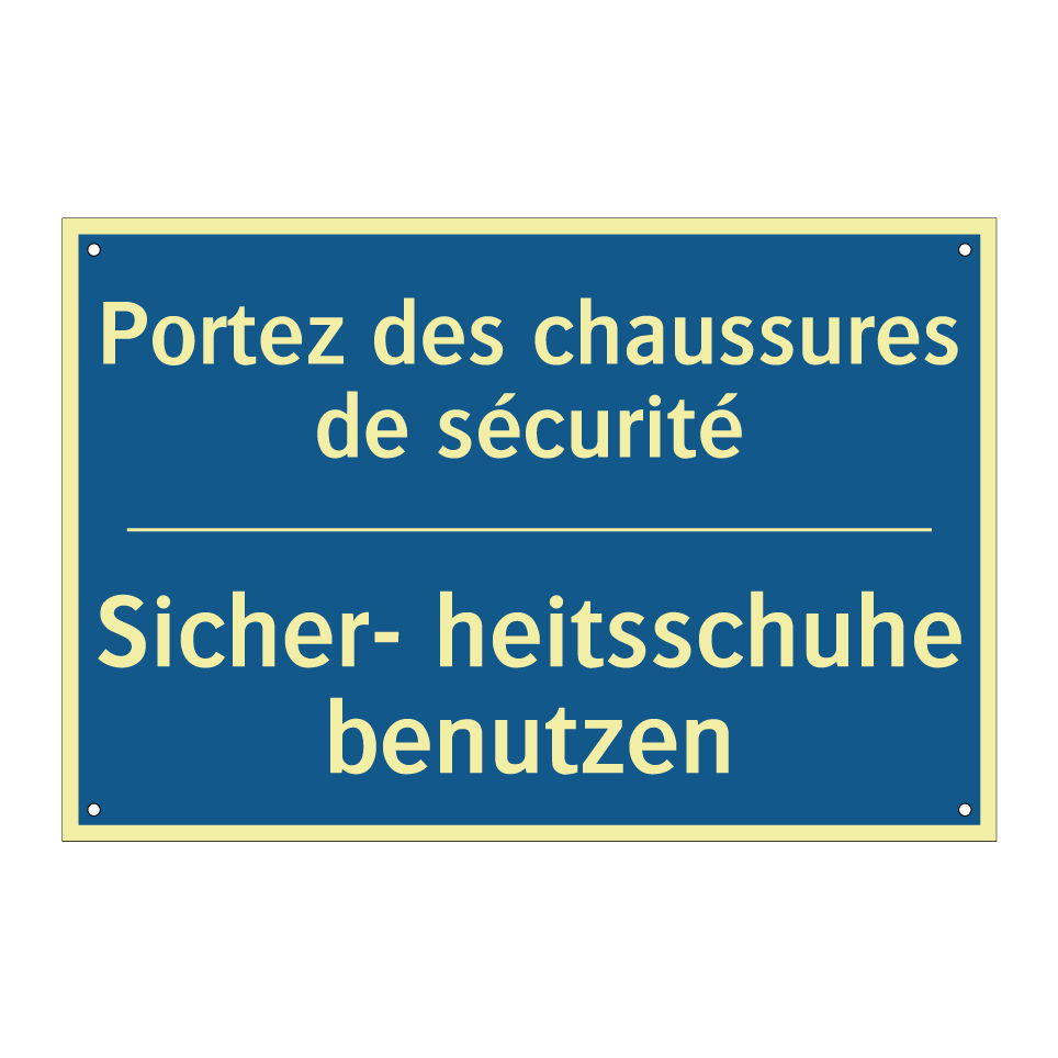 Sicher- heitsschuhe benutzen - Portez des chaussures de sécurité /.../
