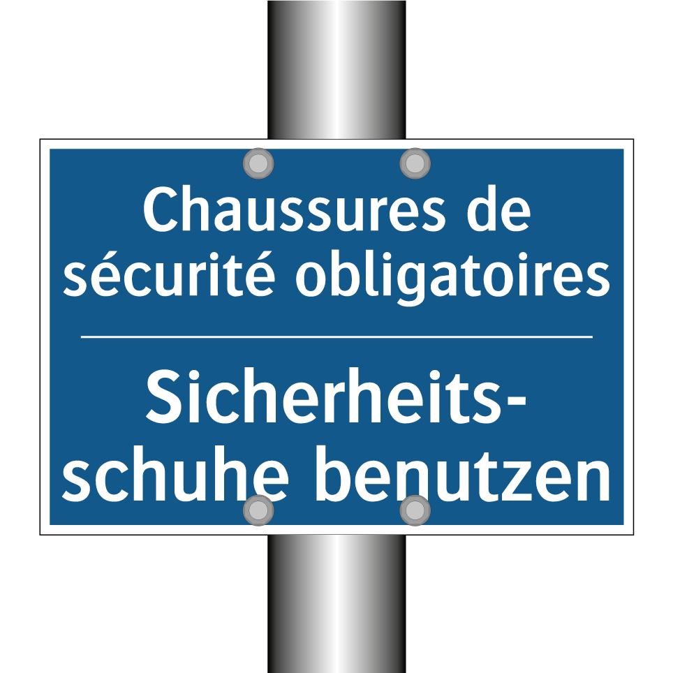 Sicherheits- schuhe benutzen - Chaussures de sécurité obligatoires /.../