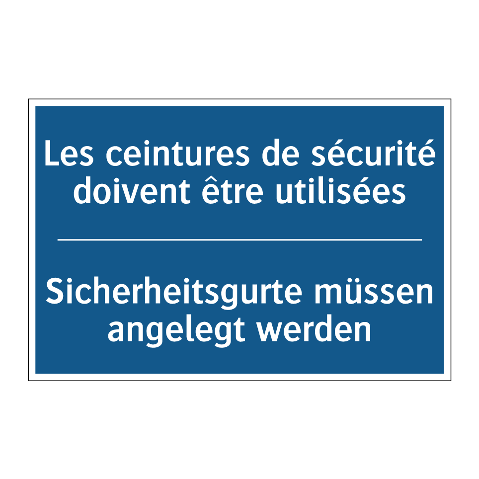 Sicherheitsgurte müssen angelegt  /.../ - Les ceintures de sécurité doivent  /.../