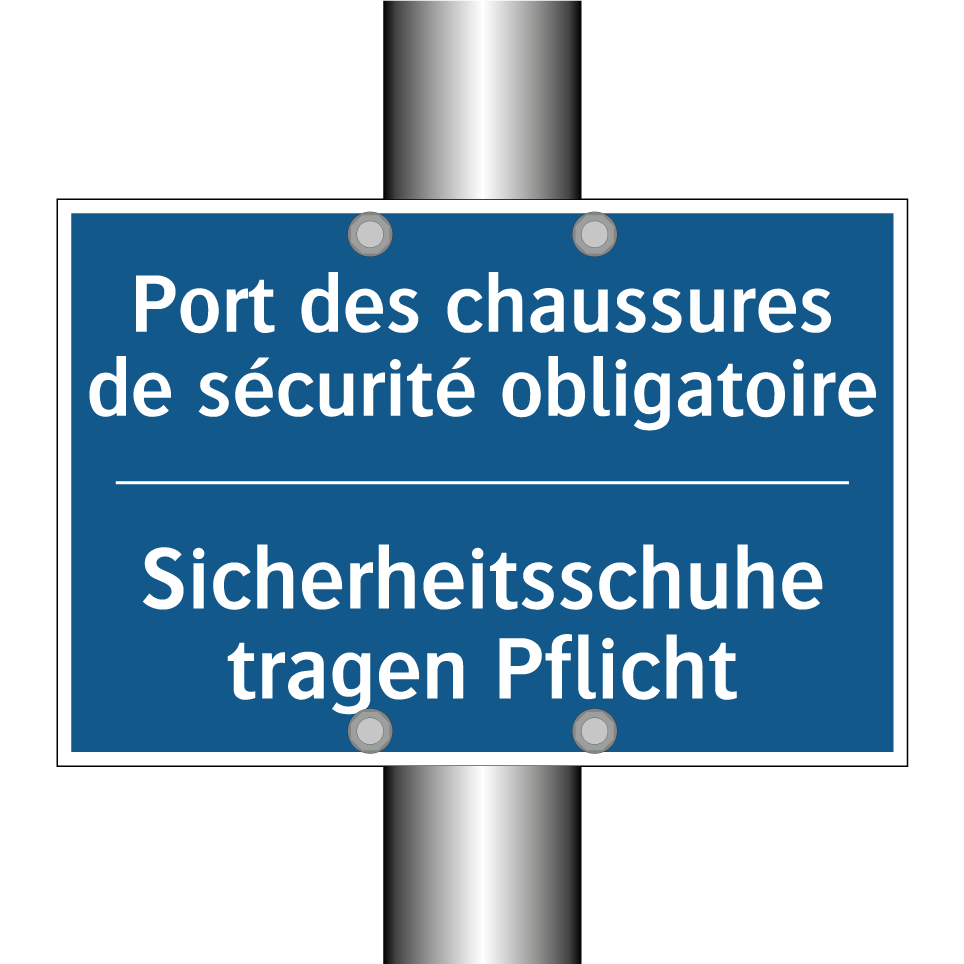 Sicherheitsschuhe tragen Pflicht /.../ - Port des chaussures de sécurité  /.../
