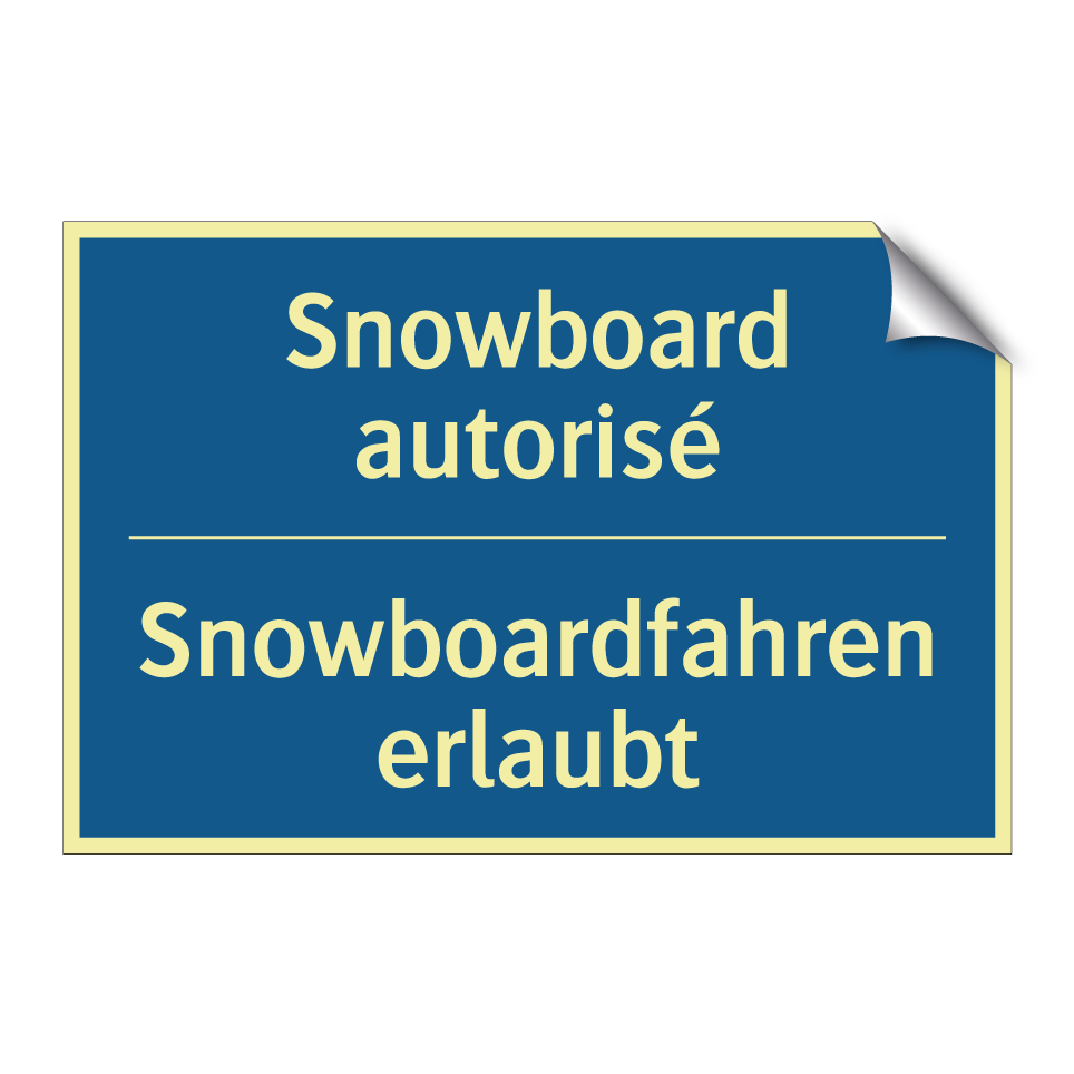 Snowboardfahren erlaubt - Snowboard autorisé