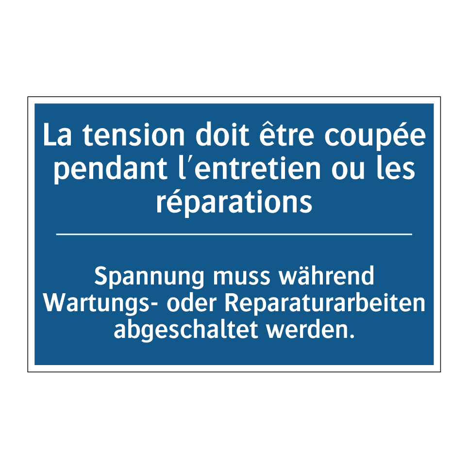Spannung muss während Wartungs-  /.../ - La tension doit être coupée pendant  /.../