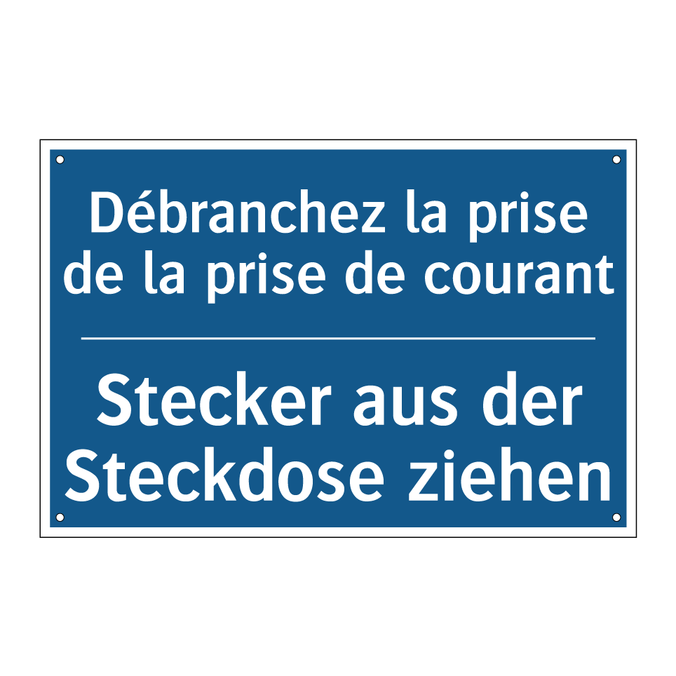 Stecker aus der Steckdose ziehen /.../ - Débranchez la prise de la prise  /.../