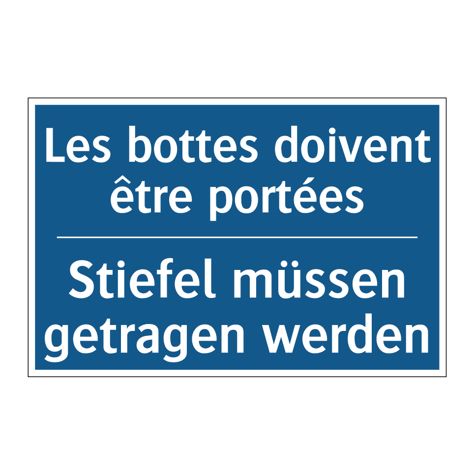 Stiefel müssen getragen werden - Les bottes doivent être portées /.../