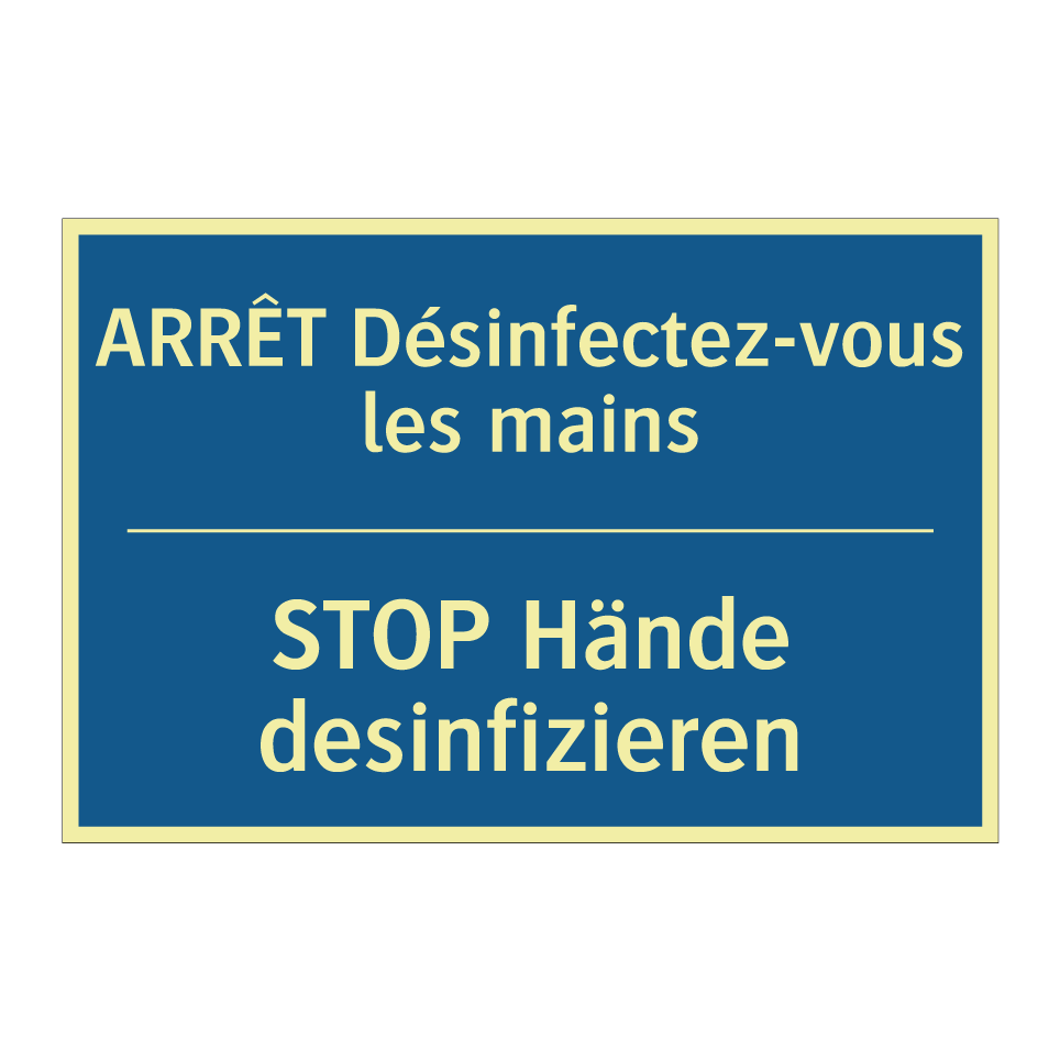 STOP Hände desinfizieren - ARRÊT Désinfectez-vous les mains /.../