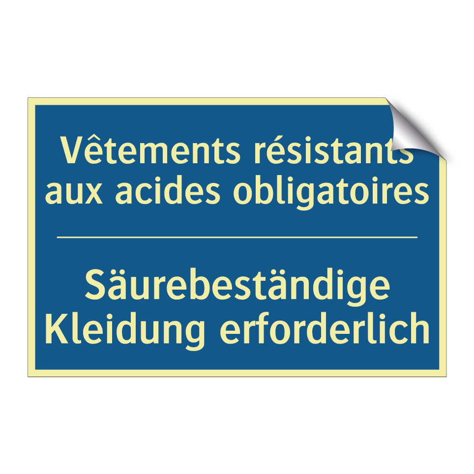 Säurebeständige Kleidung erforderlich /.../ - Vêtements résistants aux acides  /.../