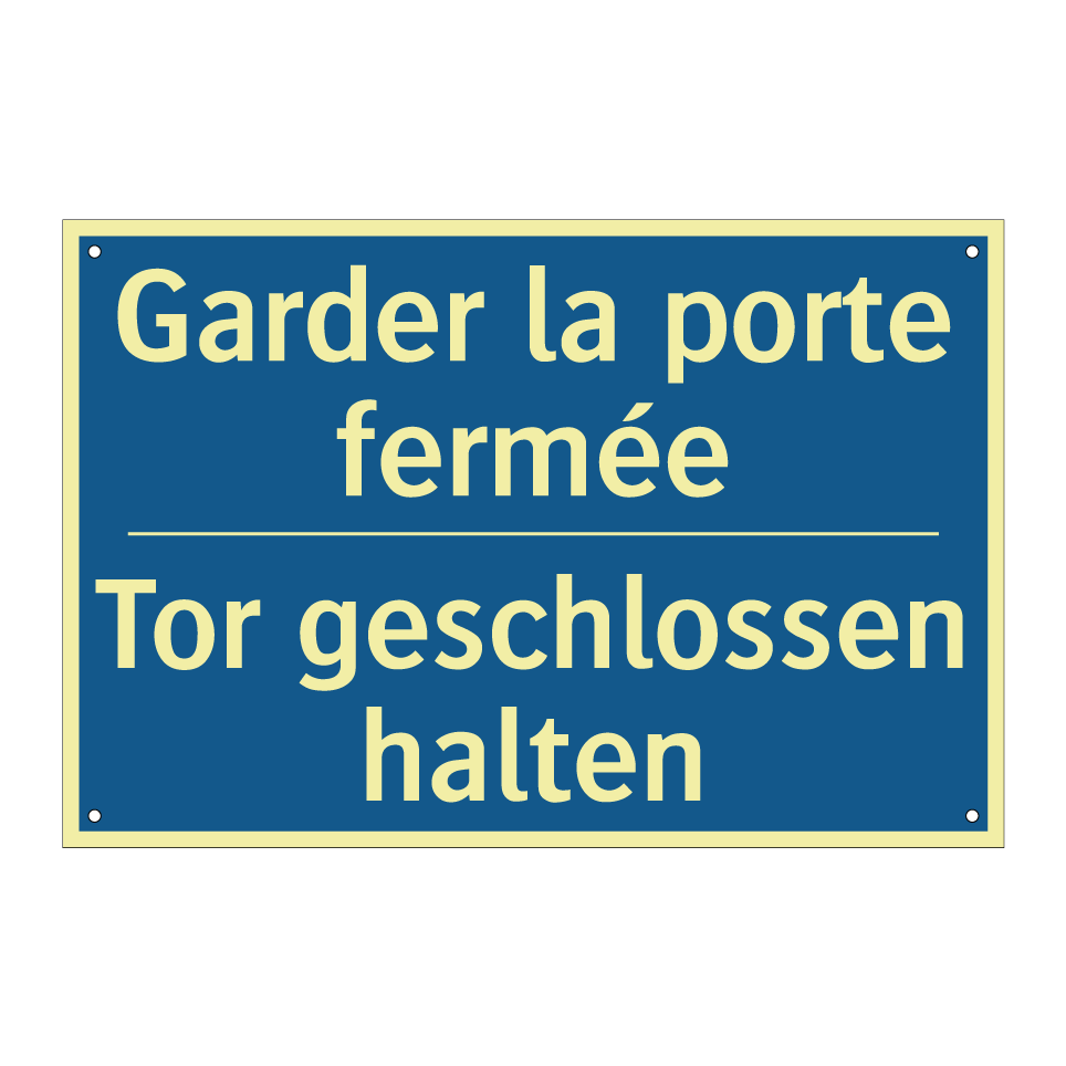 Tor geschlossen halten - Garder la porte fermée