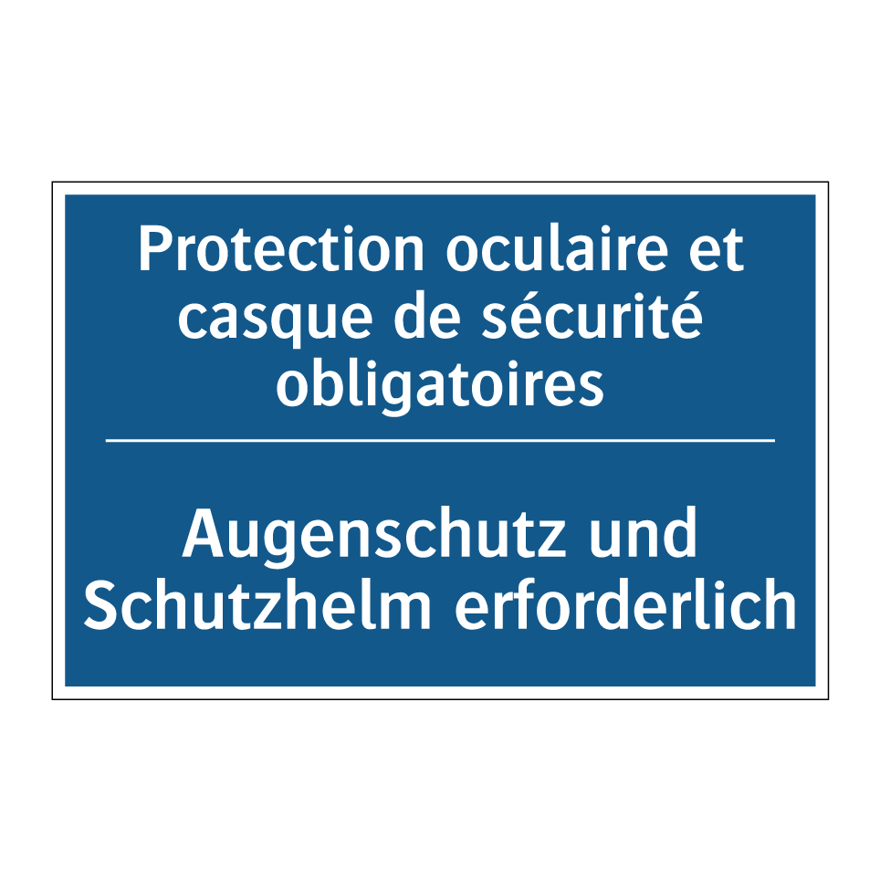 Augenschutz und Schutzhelm erforderlich /.../ - Protection oculaire et casque  /.../