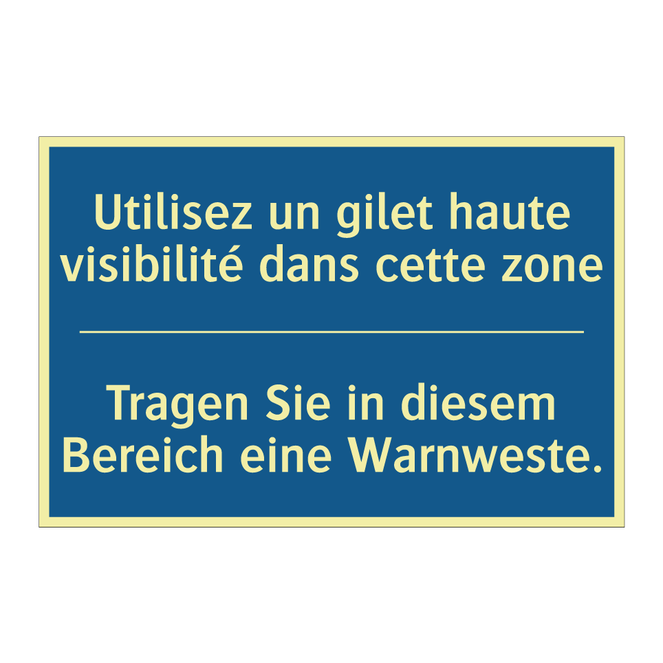 Tragen Sie in diesem Bereich eine  /.../ - Utilisez un gilet haute visibilité  /.../