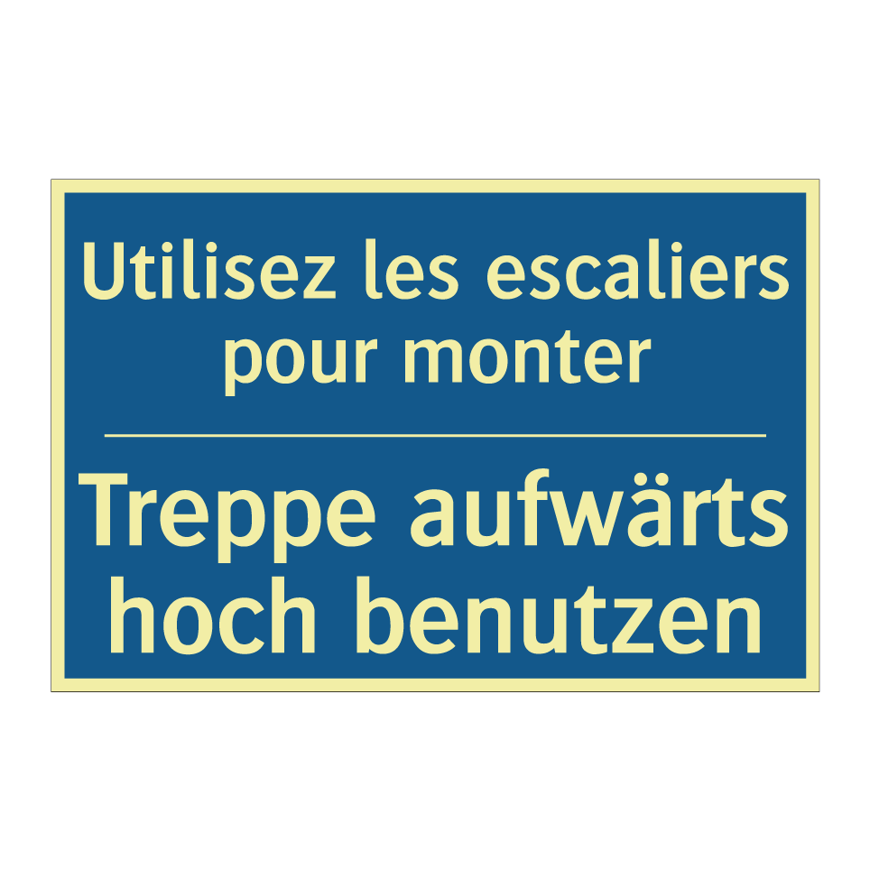 Treppe aufwärts hoch benutzen - Utilisez les escaliers pour monter /.../