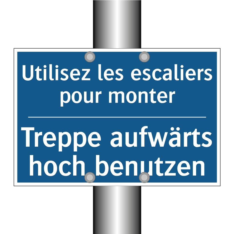Treppe aufwärts hoch benutzen - Utilisez les escaliers pour monter /.../