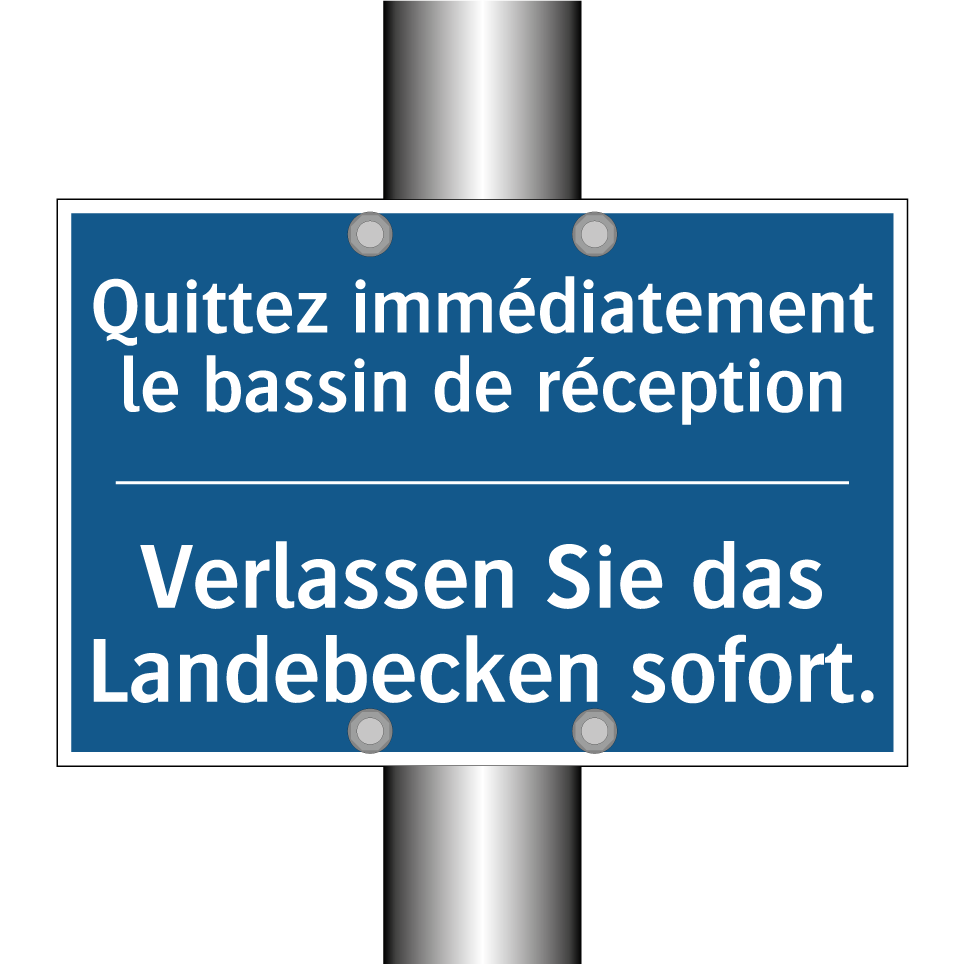 Verlassen Sie das Landebecken  /.../ - Quittez immédiatement le bassin  /.../