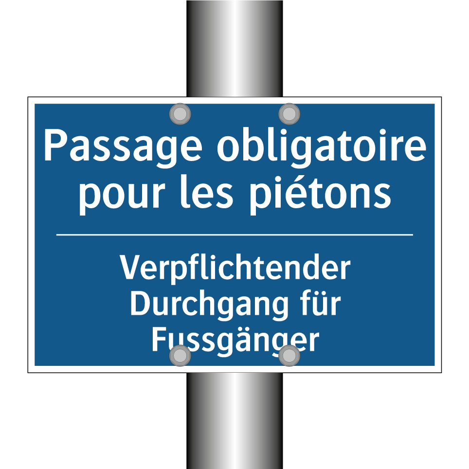 Verpflichtender Durchgang für  /.../ - Passage obligatoire pour les piétons /.../